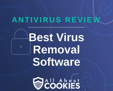 A blue background with images of locks and shields with the text &quot;Antivirus Review Best Virus Removal Software&quot; and the All About Cookies logo. 