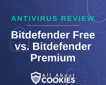 A blue background with images of locks and shields with the text &quot;Bitdefender Free vs. Bitdefender Premium&quot; and the All About Cookies logo. 