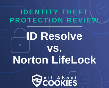 A blue background with images of locks and shields and the text &quot;ID Resolve vs. Norton LifeLock&quot;