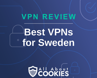 A blue background with images of locks and shields and the text &quot;Best VPNs for Sweden&quot;
