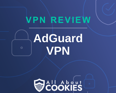 AdGuard VPN Review