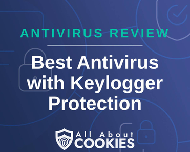 A blue background with images of locks and shields and the text &quot;Best Antivirus with Keylogger Protection&quot;