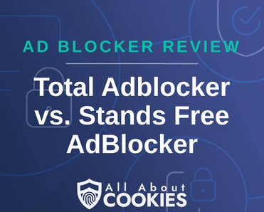 A blue background with images of locks and shields and the text &quot;Total Adblocker vs. Stands Free AdBlocker&quot;