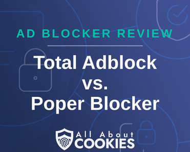 Total Adblock vs. Poper Blocker