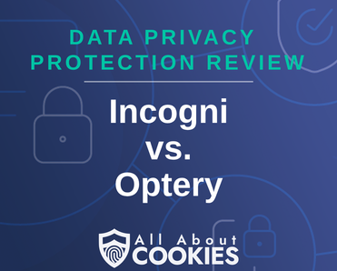 A blue background with images of locks and shields with the text “Incogni vs. Optery” and the All About Cookies logo.
