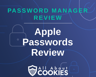 Apple Passwords Review