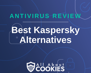 Best Kaspersky Alternatives