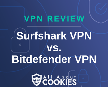 A blue background with images of locks and shields with the text “Surshark VPN vs. Bitdefender VPN” and the All About Cookies logo.
