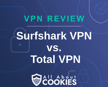 A blue background with images of locks and shields with the text “Surfshark VPN vs. Total VPN” and the All About Cookies logo.