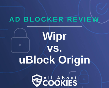A blue background with images of locks and shields with the text &quot;Ad Blocker Review Wipr vs. uBlock Origin&quot; and the All About Cookies logo. 