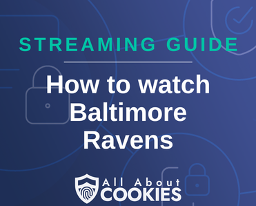 How to watch Baltimore Ravens