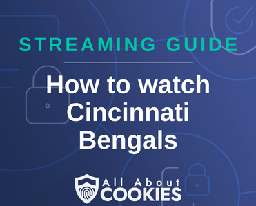 How to watch Cincinnati Bengals