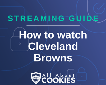 How to watch Cleveland Browns