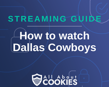 How to watch Dallas Cowboys