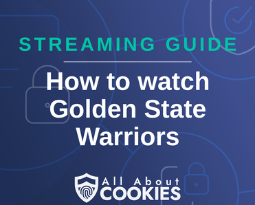 How to watch the Golden State Warriors