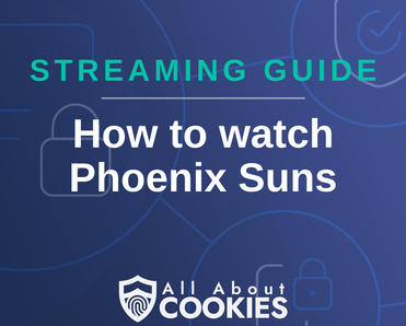 How To Watch Phoenix Suns Live