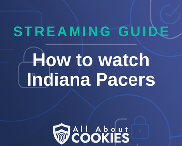 A blue background with images of locks and shields and the text &quot;How to watch Indiana Pacers&quot;