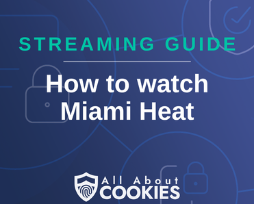 How To Watch Miami Heat Live