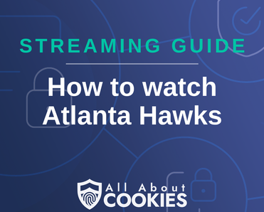 How To Watch Atlanta Hawks Live