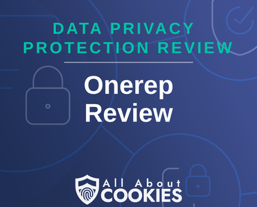 A blue background with images of locks and shields with the text “Onerep Review” and the All About Cookies logo.
