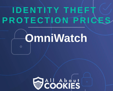 A blue background with images of locks and shields and the text &quot;Identity theft protection prices: OmniWatch&quot;