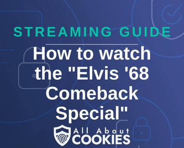 A blue background with images of locks and shields and the text &quot;How to watch the Elvis &#x27;68 Comeback Special&quot;