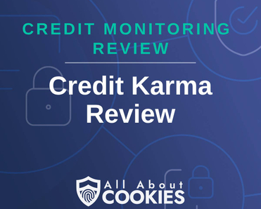A blue background with images of locks and shields and the text &quot;Credit Karma Review&quot;