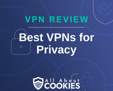A blue background with images of locks and shields and the text &quot;Best VPNs for Privacy&quot;