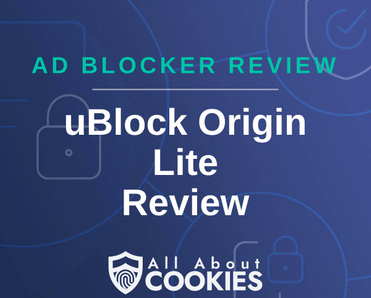 A blue background with images of locks and shields and the text &quot;uBlock Origin Lite review&quot;