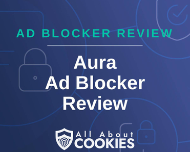 A blue background with images of locks and shields and the text &quot;Aura Ad Blocker Review&quot;