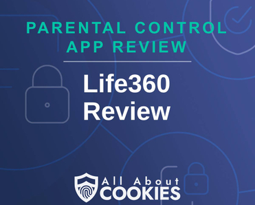 A blue background with images of locks and shields and the text "Life360 Review"