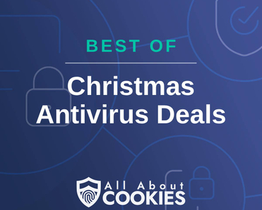 Best Christmas Antivirus Deals