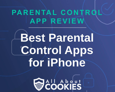 A blue background with locks and the text "Best Parental Control Apps for iPhone"