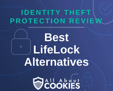 A blue background with locks and the text "Best LifeLock Alternatives"