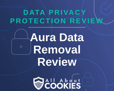 A blue background with locks and the text "Aura Data Removal Review"