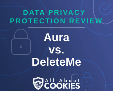 A blue background with locks and the text "Aura vs. DeleteMe"