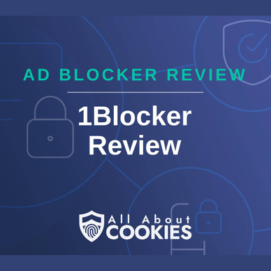 A blue background with images of locks and shields with the text &quot;Ad Blocker Review 1Blocker Review&quot; and the All About Cookies logo. 