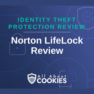 A blue background with images of locks and shields with the text &quot;Norton LifeLock Review&quot; and the All About Cookies logo. 