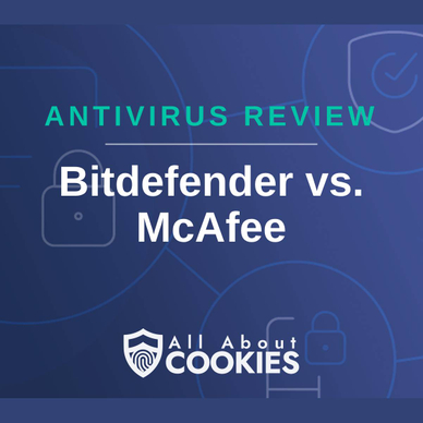 A blue background with images of locks and shields with the text &quot;Antivirus Review Bitdefender vs. McAfee&quot; and the All About Cookies logo. 