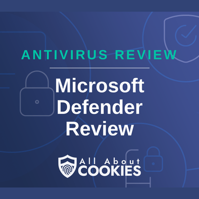 A blue background with images of locks and shields with the text &quot;Microsoft Defender Review&quot; and the All About Cookies logo. 
