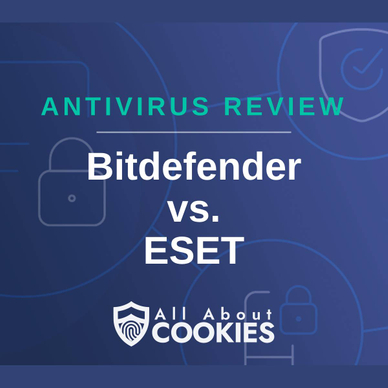 A blue background with images of locks and shields with the text &quot;Antivirus Review Bitdefender vs ESET&quot; and the All About Cookies logo. 