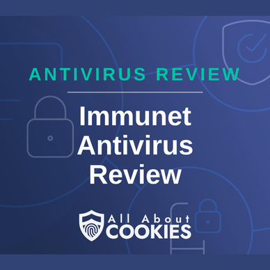A blue background with images of locks and shields with the text &quot;Immunet Antivirus Review&quot; and the All About Cookies logo. 