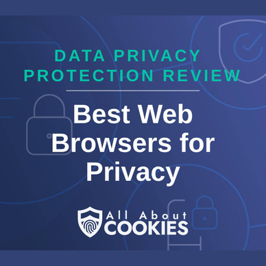 A blue background with images of locks and shields and the text &quot;Best Web Browsers for Privacy&quot;
