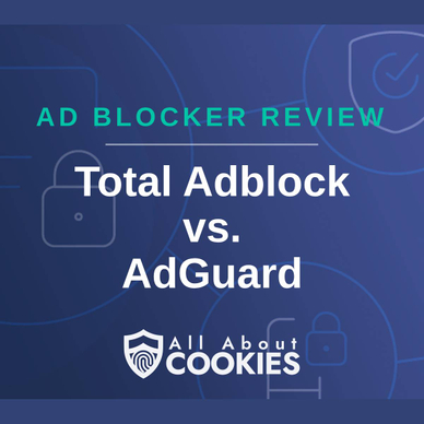 A blue background with images of locks and shields with the text &quot;Ad Blocker Review Total Adblock vs. AdGuard&quot; and the All About Cookies logo. 