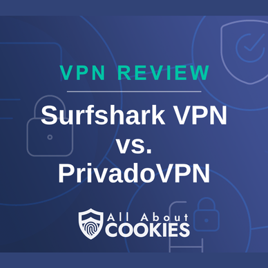 A blue background with images of locks and shields with the text “Surfshark VPN vs. PrivadoVPN” and the All About Cookies logo.