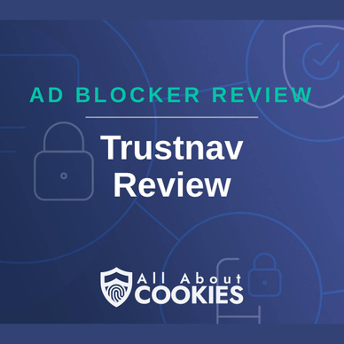 A blue background with images of locks and shields and the text &quot;Trustnav Review&quot;