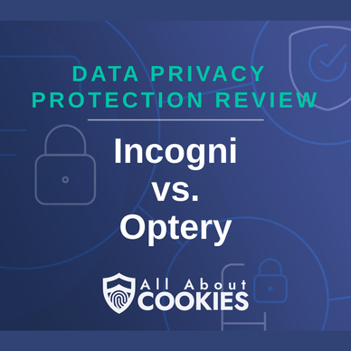 A blue background with images of locks and shields with the text “Incogni vs. Optery” and the All About Cookies logo.