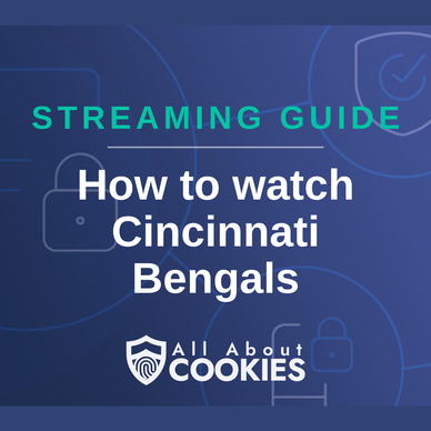 How to watch Cincinnati Bengals