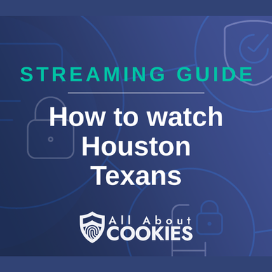 How to watch Houston Texans