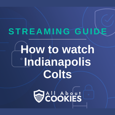 How to watch Indianapolis Colts